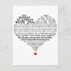 a heart shaped card with the words mother is always with you in black and red