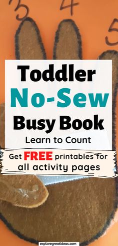 a close up of a book cover with the title toddler no sew busy book