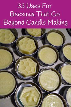 beeswax that go beyond candle making in tins with the words 3 uses for beeswax that go beyond candle making