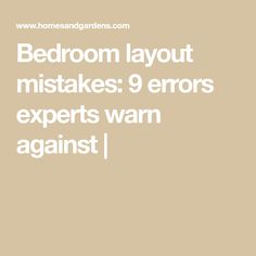 the text bedroom layout makes 9 errors experts warn against