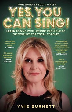 the cover of yes you can sing learn to sing with lessons from one of the world's top vocal coaches