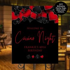 a welcome sign for casino night with red hearts on it and the words,'welcome to casino night frankie's 4th birthday '