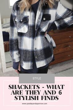 What's a shacket and how do you wear one? We dig into the shacket trend and 6 of our favorite shirt jacket finds. Shacket Outfit, Button Down Jacket, Pants Pocket, Leg Work, Casual Chic Style, Plaid Jacket, Coat Black, Cozy Fashion