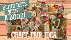 an image of a book craft fair with the words, blind date with a book