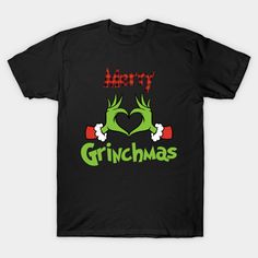 a black t - shirt with the words happy grinmas on it and two green hands holding