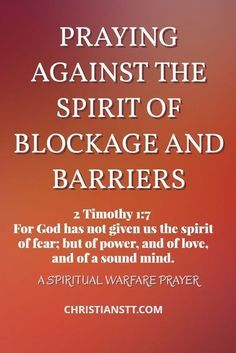 an image with the words, praying against the spirit of blockage and barriers