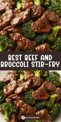 beef and broccoli stir - fry on a white plate with the words best beef and broccoli stir - fry