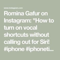 the words roma gafur on instagram how to turn vocal shortcuts without calling out for siri phone