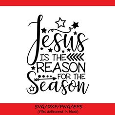 jesus is the reason for the season svg dxf png eps example