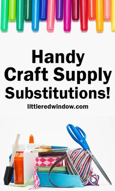 colorful craft supplies with text overlay that reads handy craft supply substitutions