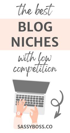 the best blog niches with low competition