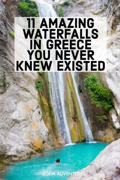 a waterfall with the words, i am amazing waterfalls in greece you never knew excited