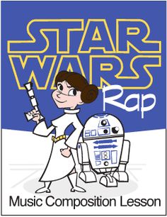 Star Wars Rap | Music Lesson Plan (Composition) Music Lesson Plan, John Williams, Music Lesson, Elementary Music Classroom