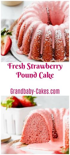 fresh strawberry pound cake with powdered sugar and strawberries on the side, topped with pink icing