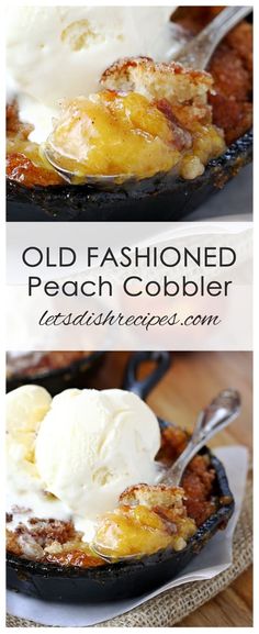 an old fashioned peach cobbler with ice cream on top and in a cast iron skillet