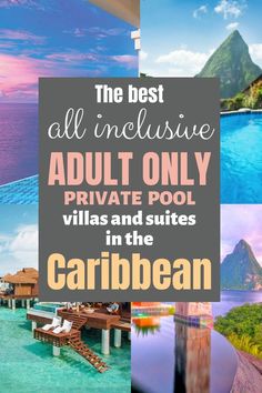 the best all inclusive adult only private pool in the caribbean