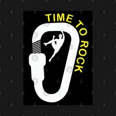 the time to rock logo with a man climbing up a hill on a black background