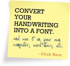 a piece of paper with the words convert your handwriting into a font and use it on your own computer, word docs, etc