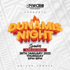 the poster for dunamis night with an image of a fire and flames on it