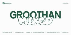 the word groothan mixed in green and white