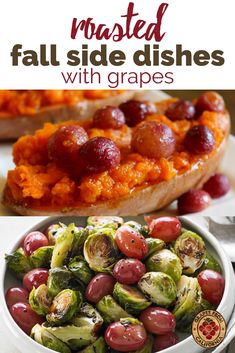 roasted fall side dishes with grapes and brussel sprouts