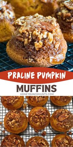 some muffins on a cooling rack with the words praline pumpkin muffins above them