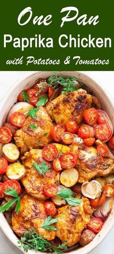 one pan papika chicken with potatoes and tomatoes