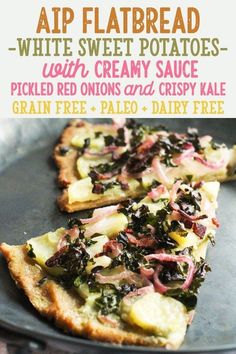 an image of a pizza with toppings on it and text overlay that reads app flatbread white sweet potatoes with creamy sauce pickled red onions and crispy kale grain