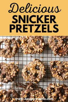 delicious and nutritious snickker pretzels on a cooling rack with text overlay