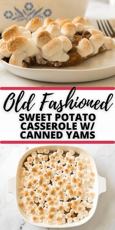 an old fashioned sweet potato casserole is served with marshmallows