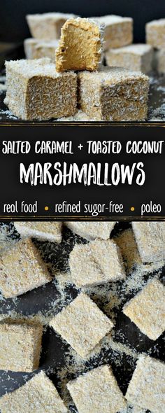 salted caramel and toasted coconut marshmallows are stacked on top of each other