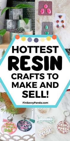 the words hottest resin crafts to make and sell on top of pictures of jewelry