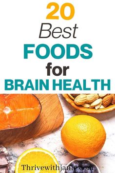 20 Powerful Superfoods for Brain Health - Thrive With Janie % Foods For Brain, Good Brain Food, Healthy Brain, Brain Food, Good Mental Health, Organic Health, Healthy Nutrition