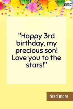 a birthday card with the words happy 3rd birthday, my precious son love you to the stars