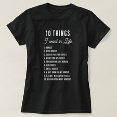 the ten things i want in life t - shirt is shown on a white background