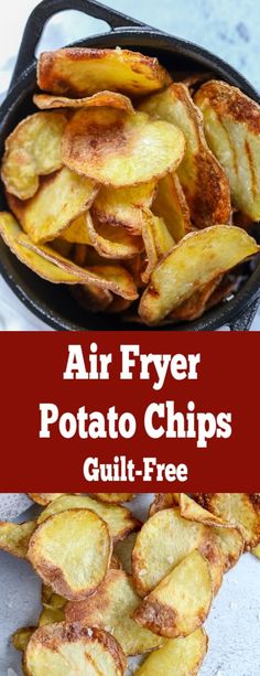 air fryer potato chips in a cast iron skillet with the title above it