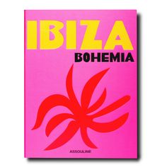 a pink book with the title ibiza bohemia written in yellow on it