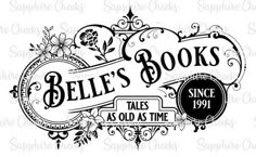 an old time sign with the words belle's books in black and white on it