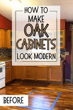 oak kitchen cabinets with wood floor, red walls with text overlay how to make oak cabinets look modern. Diy Kitchen Cabinets Makeover, Redo Kitchen Cabinets, Kitchen Storage Hacks, Oak Kitchen Cabinets, Kitchen Aesthetic, Organizing Hacks, Kitchen Cabinets Makeover, Wood Kitchen Cabinets