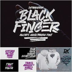 black finger all - over hand brush font and photoshopped logo for apparel, t - shirt or hoodie