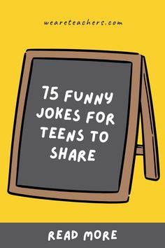 a sign that says, 15 funny jokes for teens to share read more