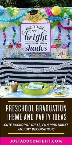 an outdoor graduation party with balloons and streamers in the shape of a sign that says, preschool graduation theme and party ideas