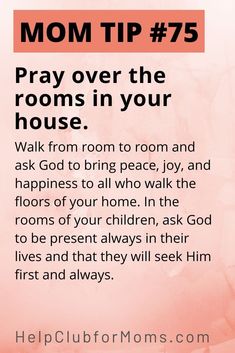 a sign that says mom tip 75 pray over the rooms in your house walk from room to room and ask god to bring peace