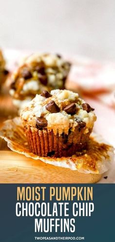 chocolate chip muffins on a cutting board with text overlay that reads, most pumpkin chocolate chip muffins