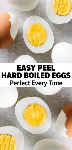 hard boiled eggs with the words easy peel hard boiled eggs perfect every time