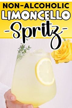 a hand holding a lemonade drink with the words non - alcoholic limocello spirit