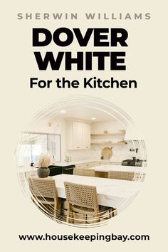 a white kitchen with the words dover white for the kitchen in black and white