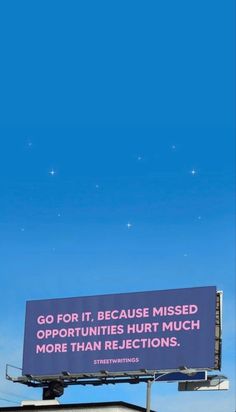 an advertisement on the side of a building that says go for it because missed opportunity hurt much more than selections