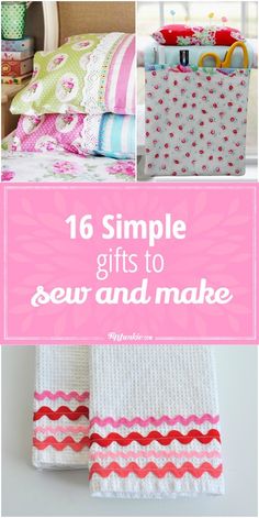 the top ten simple gifts to sew and make