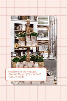 there is a sign that says welcome to the vintage market days of south gulf coast florida